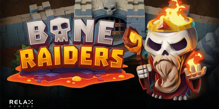 Bone-Raiders-Slot-Memukau-Dengan-Tingkat-Kegembiraan-Tinggi