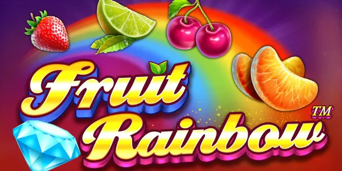 Fruit-Rainbow-Menangkan-Hadiah-Berwarna-warni-Dengan-Slot-Buah!