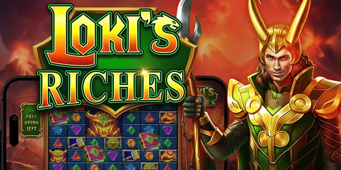 Loki’s-Riches---Rekomendasi-Slot-Jackpot-Rupiah-Tertinggi-Tahun-Ini