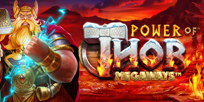 Power of Thor Megaways - Petualangan Epik dalam Setiap Putaran