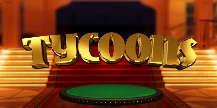 Slot Tycoons - Raih Kekayaan Sejati Dalam Dunia Para Miliarder