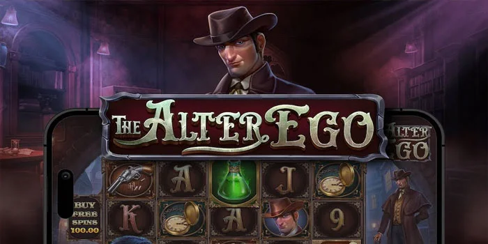 The Alter Ego – Slot Terbaik Dengan JP Puluhan Juta