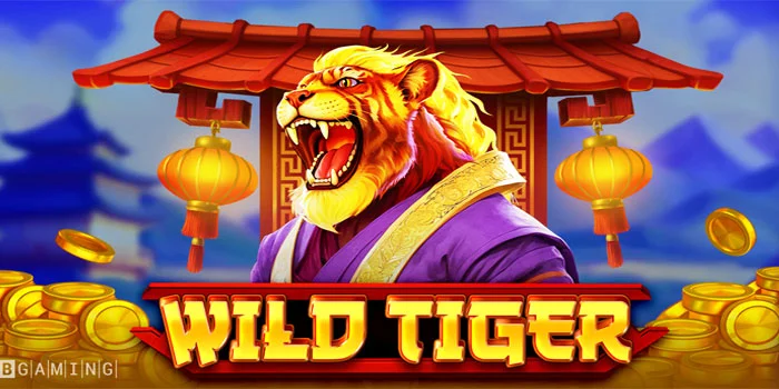 Wild-Tiger---Tema-Slot-yang-Oriental-dan-Memukau-dari-BGaming