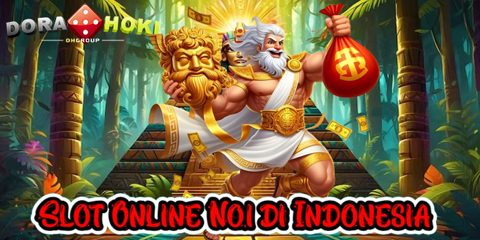 DoraHoki – Slot Online No.1 di Indonesia