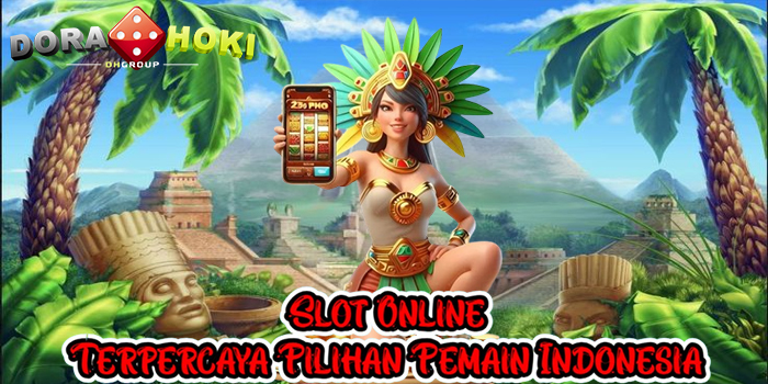 DoraHoki – Slot Online Terpercaya Pilihan Pemain Indonesia