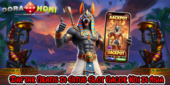 DoraHoki – Daftar Gratis di Situs Slot Gacor No.1 di Asia