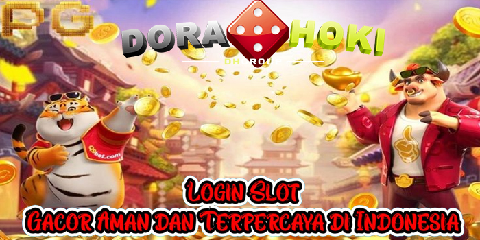 DoraHoki – Login Slot Gacor Aman dan Terpercaya di Indonesia