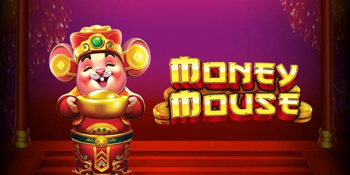 Tips Terbaru Untuk Meraup Cuan Gede di Slot Money Mouse