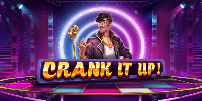 Panduan-Menang-Besar-di-Slot-Crank-It-Up
